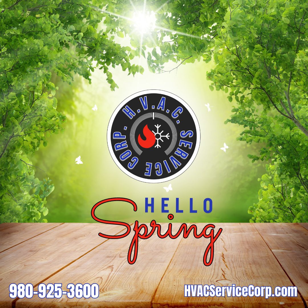 Welcome Spring with HVAC Service Corporation